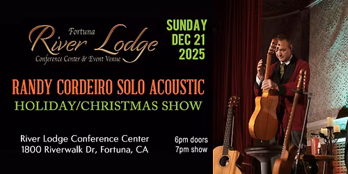 RANDY CORDEIRO SOLO ACOUSTIC HOLIDAY\/CHRISTMAS SHOW