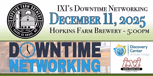 IXI's Downtime Networking with the Discovery Center at Water's Edge