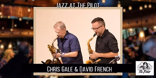Jazz -  Chris Gale & David French