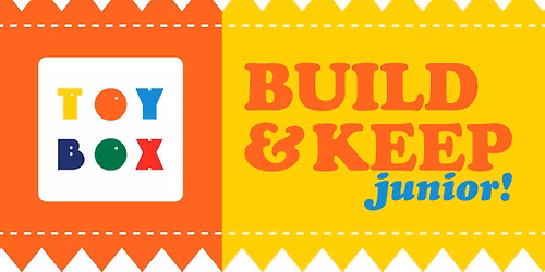 BUILD & KEEP JUNIOR! - LEGO EVENT