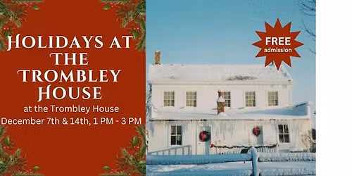 Holidays at The Trombley House