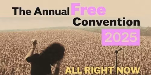 The Annual Free Convention 2025