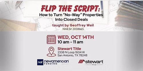 Flip the Script: How to Turn "No Way" Properties Into Closed Deals