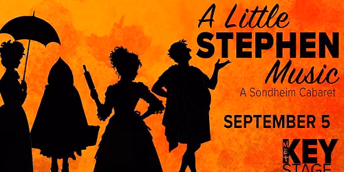 A Little Stephen Music: A Sondheim Cabaret