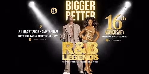 R&B LEGENDS | 16 YEAR ANNIVERSARY | 21 MAART 2026 