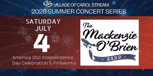 Free Outdoor Summer Concert & Fireworks: The Mackenzie O'Brien Band