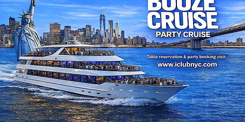 NYC BOOZE CRUISE PARTY CRUISE | SUNSET SUMMER SERIES 2026