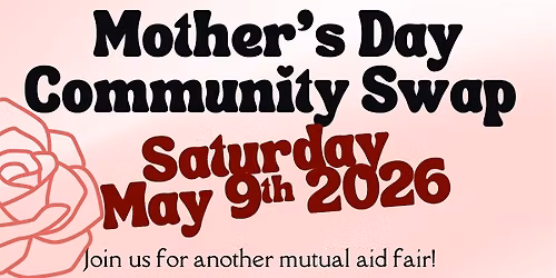 FREE Mothers Day Community Swap
