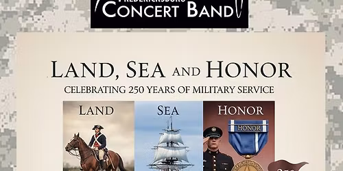Land, Sea, and Honor: Celebrating 250 Years of Military Service Concert