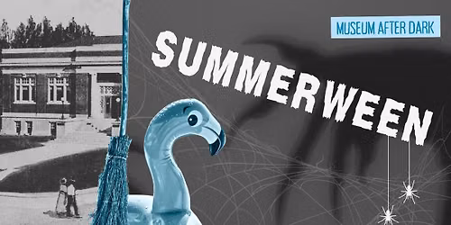 Museum After Dark: Summerween (21+)