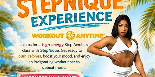 STEPNIQUE EXPERIENCE POP-UP CLASS, WORKOUT ANYTIME LANHAM