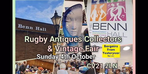 Rugby Antiques Collectors and Vintage Fair CV21 2LN