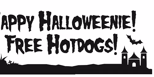 Happy Halloweenie! - Free hot dogs!