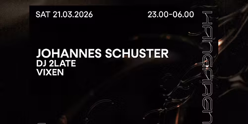 Johannes Schuster, DJ 2LATE, Vixen