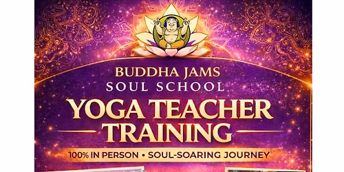 Buddha Jams Soul School Summer Intensive Yoga Teacher Training 