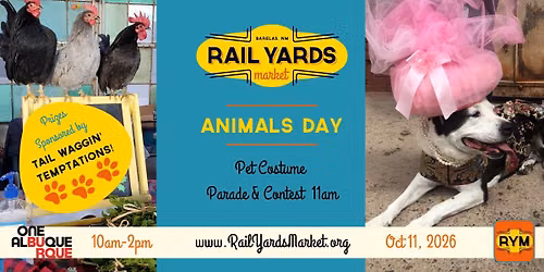 Animals Day at the Rail Yards Market 