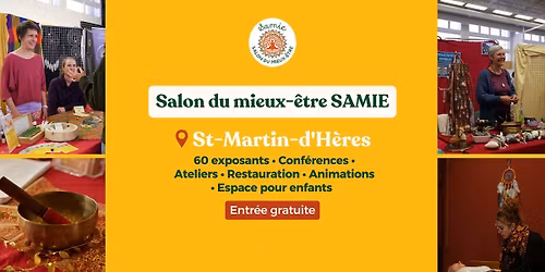 Salon du mieux-\u00eatre SAMIE - Saint-Martin-d'H\u00e8res (38)