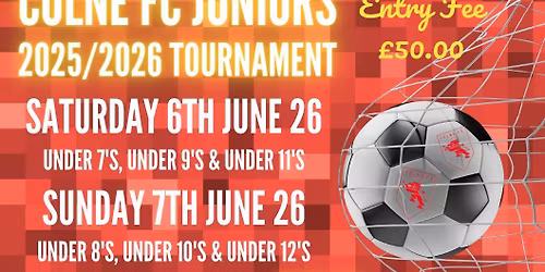 \ud83d\udd34\u26bd\ufe0f\ud83c\udfc6COLNE FC JUNIORS TOURNAMENT 2026\ud83c\udfc6\u26bd\ufe0f\ud83d\udd34 