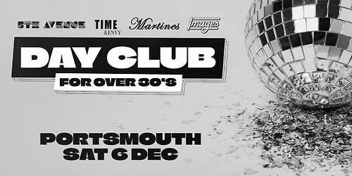 5th Ave, Time & Envy, Martines & Images Day Club for over 30's