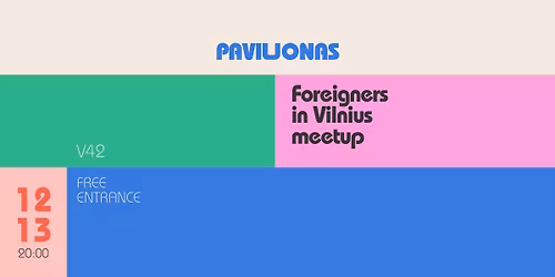 Foreigners in Vilnius meetup v42