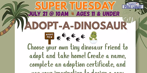 Super Tuesday: Adopt-a-Dinosaur