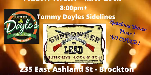 GUNPOWDER & LEAD Returns to Doyles-Brockton MAY 29th
