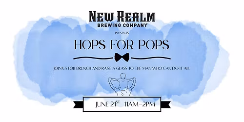 Hops for Pops \u2014 A Father's Day Brunch