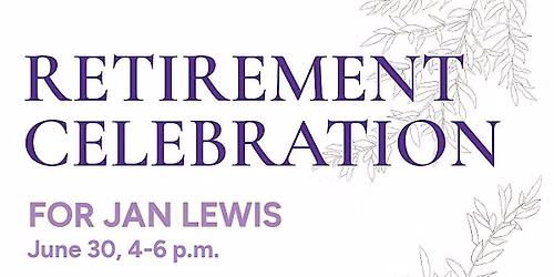 Retirement Celebration for Jan Lewis