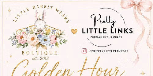 Golden Hour at LRW with Pretty Little Links Permanent Jewelry