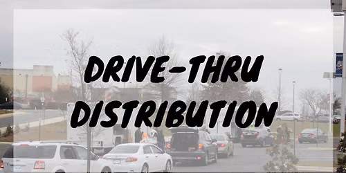 Drive-Thru Distribution @ Encounter Church of God