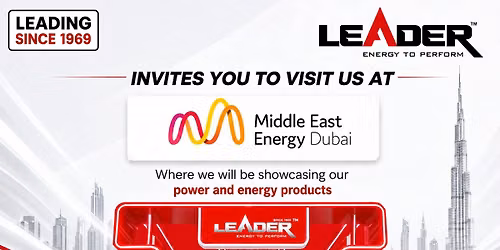 Meet Leader Batteries at Middle East Energy Dubai 2026,Dubai World Trade Centre,UAE!