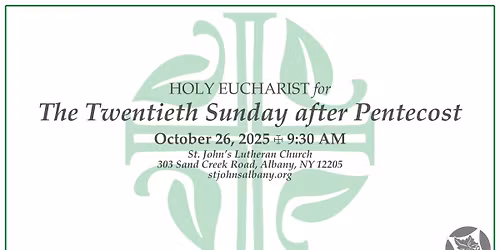 The Twentieth Sunday after Pentecost (Reformation Sunday)