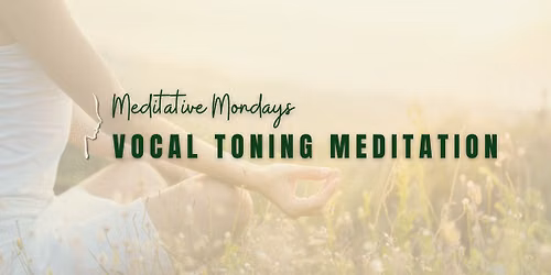 Vocal Toning Meditation | For Wellbeing 