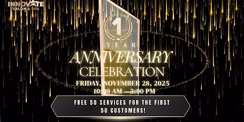 Innovate Salon & Spa1-Year Anniversary Celebration! Cherry Hill, New Jersey 