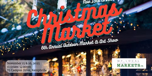 The 6th Annual Outdoor Christmas Market November 15th & November16th