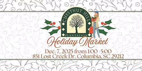 Chestnut Hill Plantation Holiday Market