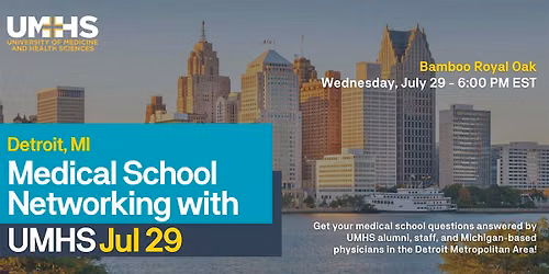 Medical School Networking with UMHS
