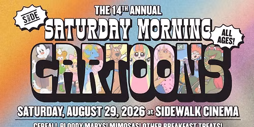 Saturday Morning Cartoons sponsored by MainStreet Family Care