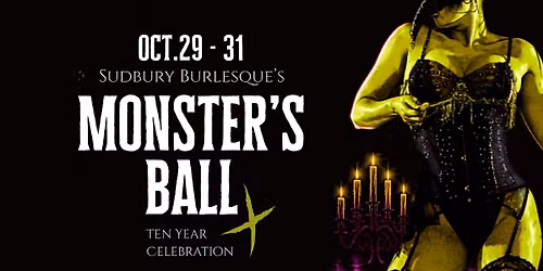 Monster's Ball X: Ten Year Celebration!