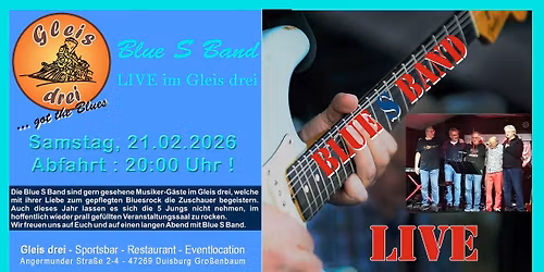 Blue S Band - Live im Gleis drei !