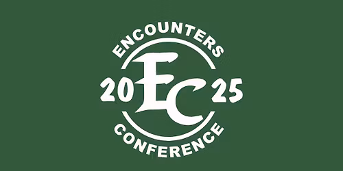 Encounters Conference 2025