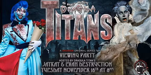 JAY KAY - Dragula Titans Watch Party @ Oilcan Harry\u2019s - 8PM