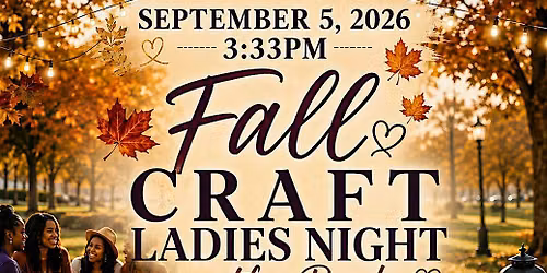 Fall Craft Ladies Night In The Park