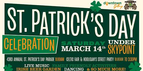 Billings 43rd St. Patrick\u2019s Day Parade, Street Party & Celtic Fair [Official]