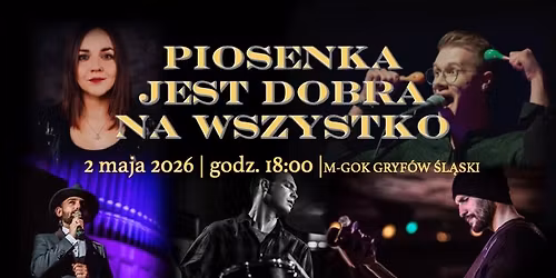 \u201ePiosenka jest dobra na wszystko\u201d Koncert piosenki kabaretowej i literackiej
