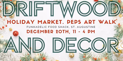 Driftwood and Decor \u2022 Dec 13th \u2022 Pep's Art Walk