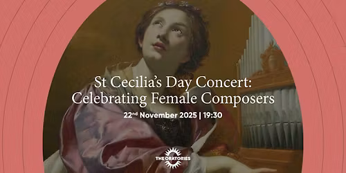 Saint Cecilia\u2019s Day Concert: Celebrating Female Composers