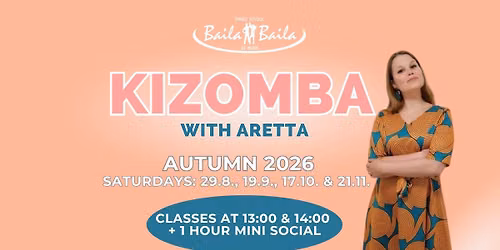 Kizomba Saturdays with Aretta - Autumn 2026