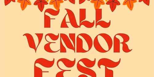 Fall Vendor Fest