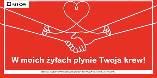 \ud83e\ude78 W moich \u017cy\u0142ach p\u0142ynie Twoja krew! | Akcja krwiodawstwa \ud83e\ude78